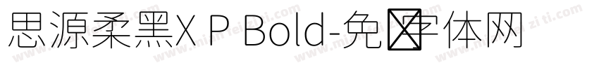 思源柔黑X P Bold字体转换